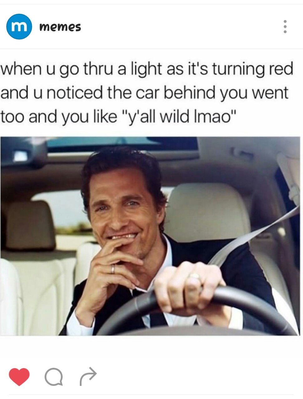 Everyone could always use a little McConaughey in their day. Lord thank you for this