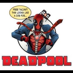 #deadpool #tacos #marvel #marvelcomics