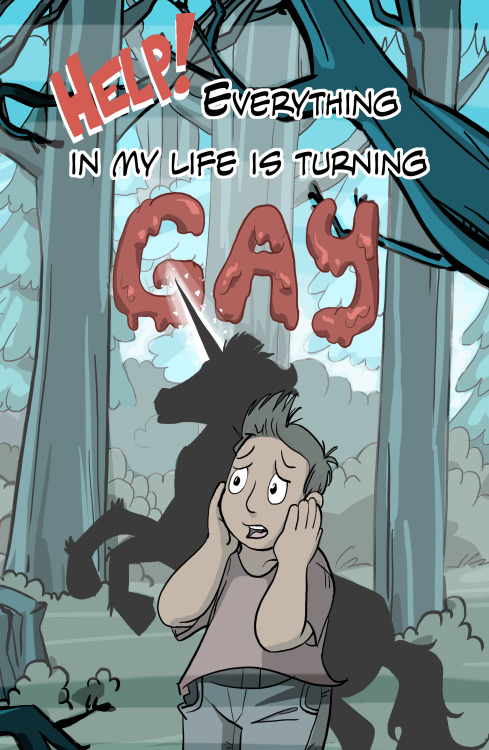 assignedmale:“Help! Everything in my life is turning GAY”I hope you relate. This is the cover of a s