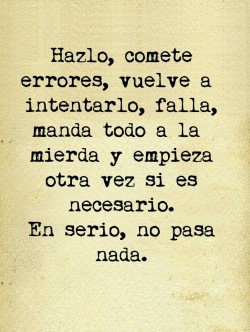 un-cielo-repleto-de-estrellas:  Vive como si no existiese un mañana. 