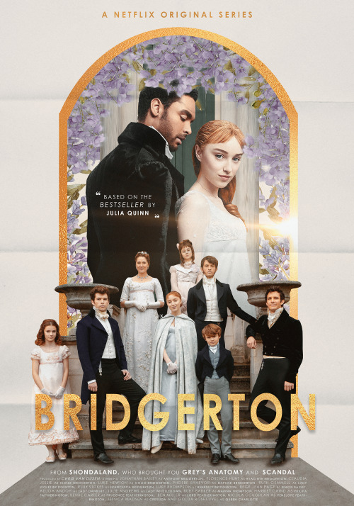 Bridgerton (2020) based on the bestseller by Julia Quinn.Alternative poster design by Yasmin.