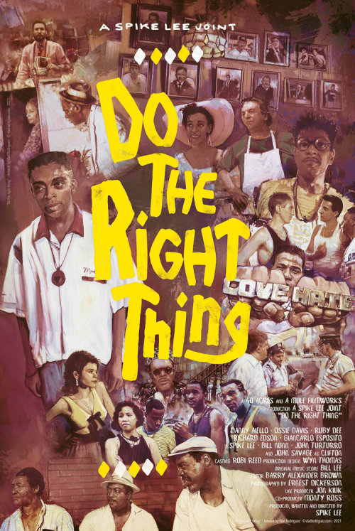 Alternative Movie Poster Inspired By Spike Lee’s  Film &ldquo;Do The Right Thing”. Politically And E