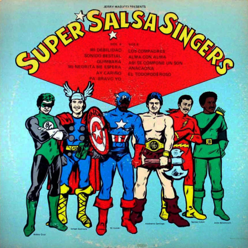 superheroesincolor: Fania All Stars - Super Salsa Singers [1977]   [SuperheroesInColor li