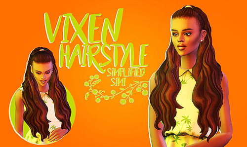 Vixen Hairstyle                   -Simplified SimiIm back with a wavy high pony! The texture is garb
