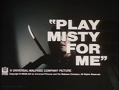 s1umb3r-party-massacre: Play Misty for Me || 1971 || Clint Eastwood