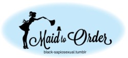 i3abygirls-daddy:  i3abygirl:  Im your maid