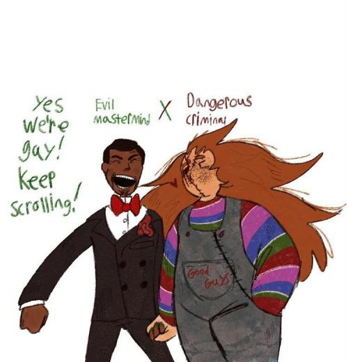 I Looked And Saw That You Ship Chucky And Slappy Too. You Are Now The Best :D