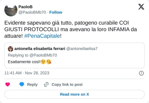 Evidente sapevano già tutto, patogeno curabile COI GIUSTI PROTOCOLLI ma avevano la loro INFAMIA da attuare! #PenaCapitale! https://t.co/PaZu02NraN  — PaoloB (@PaoloBMb70) November 28, 2023