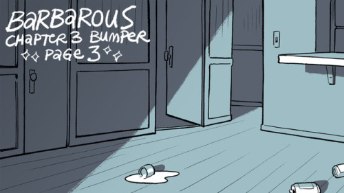 We’ve been posting the BARBAROUS CHAPTER 3 BUMPER COMIC!! You can read it from the beginning here!Or