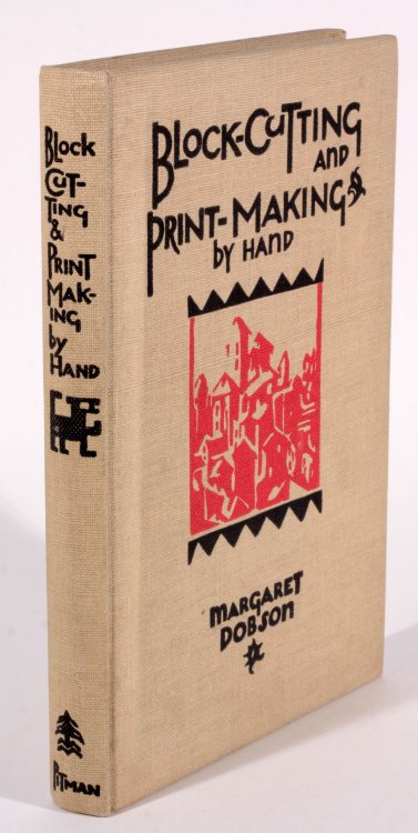 Block Cutting and print Making by Hand M Dobson 1929