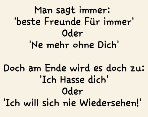 haaltmich:  #friendship #hass #N #bf #OderNicht #love#streit #ende #Freundschaft #niemals #vorbei #nichts #angst #TheEndOfAFriendship