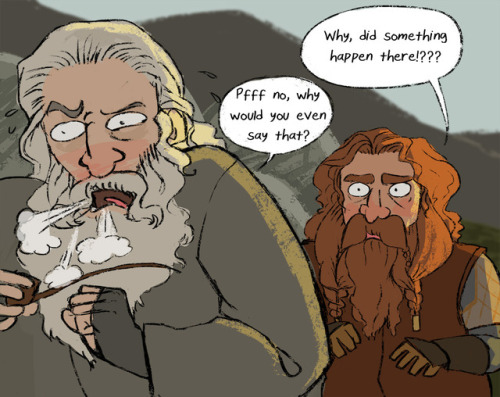 Hey Gandalf You Know A Heads-up Might Have Been Nice? Even Just A It Might Be Nothing, But I Have A Bad