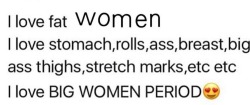 N-S-F-W-Bs: For All My Big Beautiful Women Out There, Y'all Have My Love And Support!💯💯☺️.