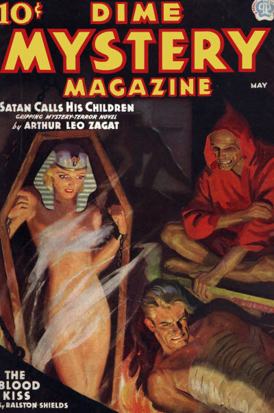 Dime Mystery Magazine    May 1937Satan Calls His Children by Arthur Leo ZagatI See with De