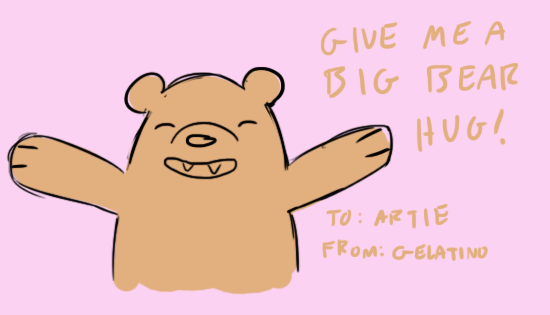  Happy valentine’s day Artie! Have a bear - @ripe-for-gelatino!!!!! ohhh my gosh,