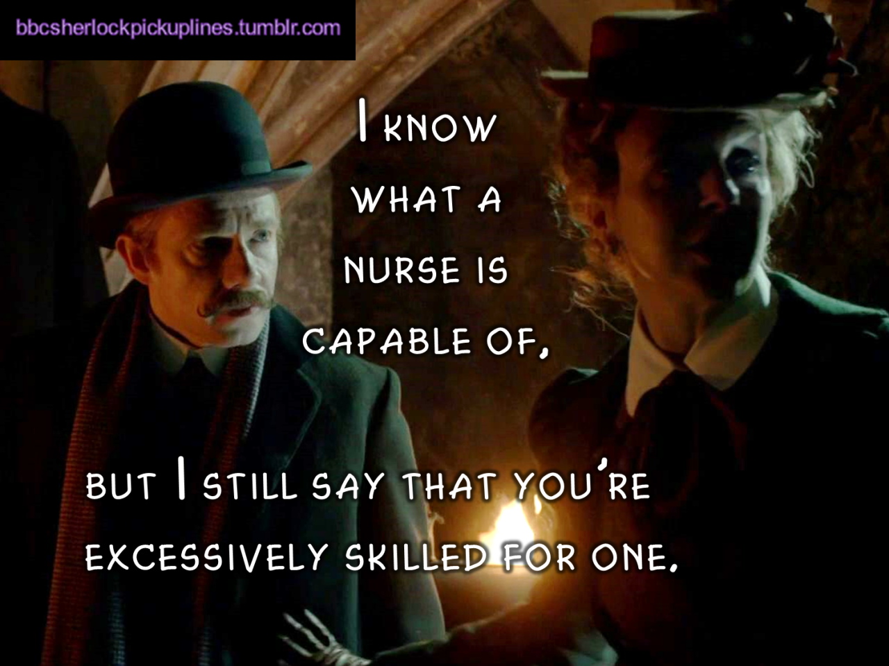â€œI know what a nurse is capable of, but I still say that youâ€™re excessively