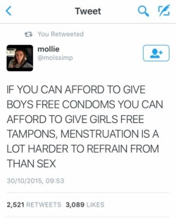 moisemorancy:  dark-and-beautiful-things: THIS.  Damn, that’s true though.  Or pads!