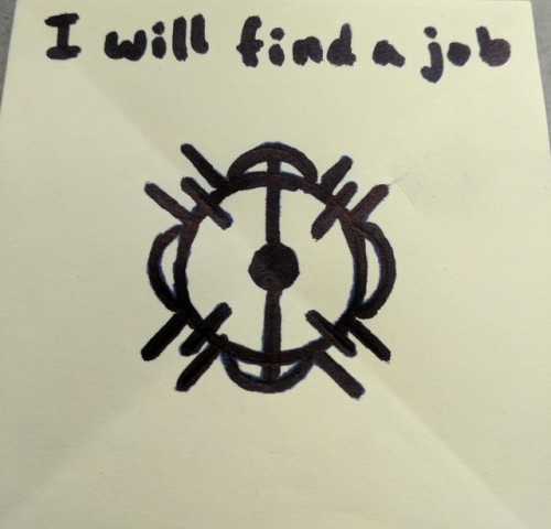 thatgayguywitch: “I will find a job” -Requested by @enfjayce Hope this helps in the job hunt! Anyon