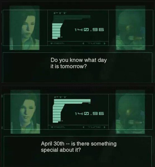 snakethegamer:  “Do you know what day it is tomorrow?”