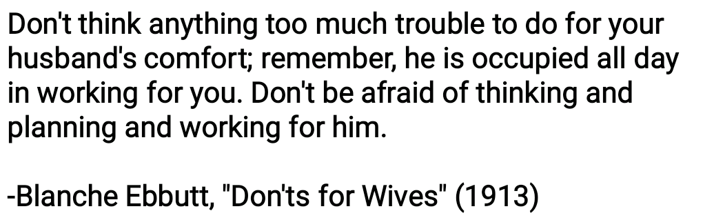 femmetraditionnelles:  Timeless Advice for Wives from Blanche Ebbutt’s “Don'ts