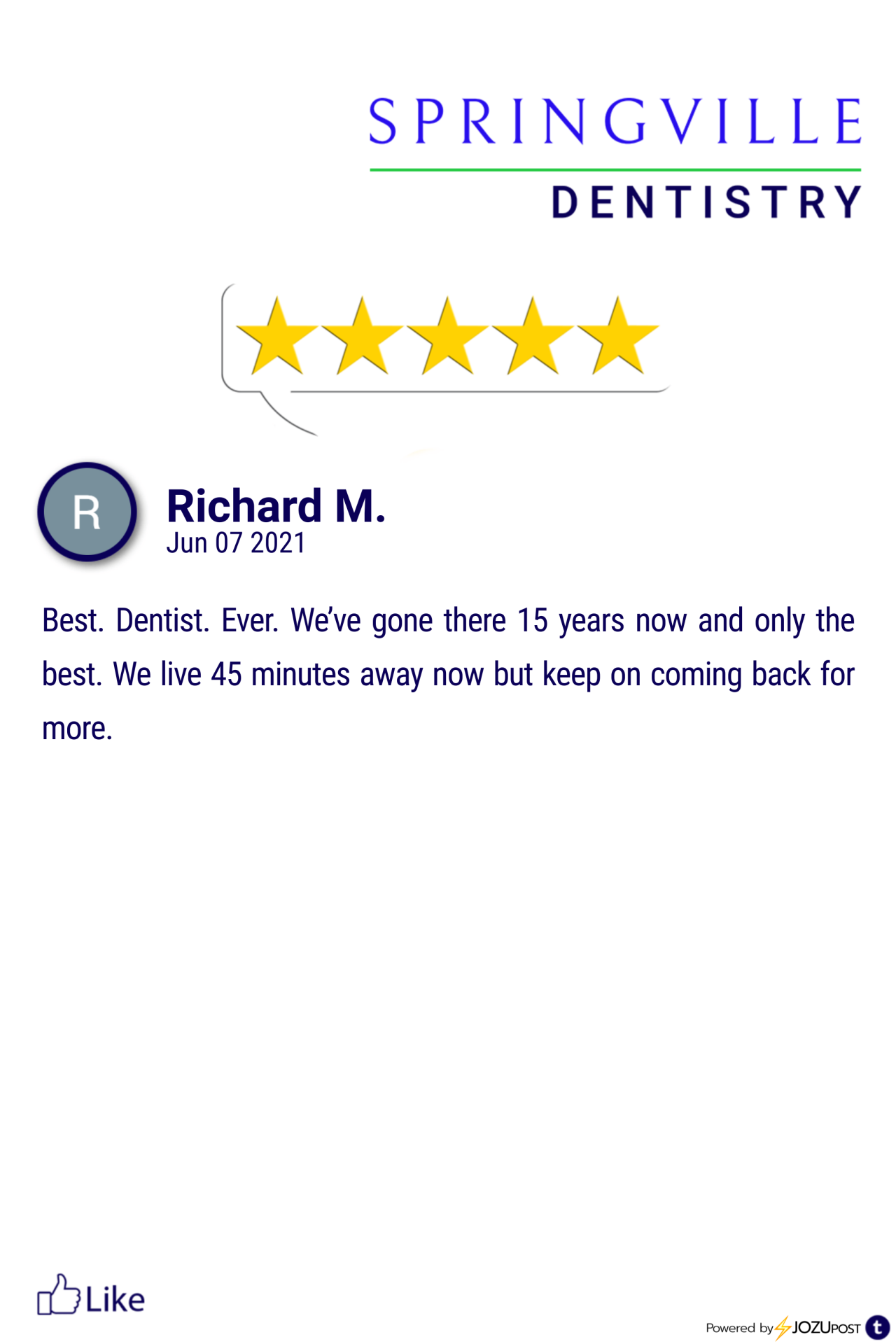 We appreciate our patients!
Here is our latest Five-Star Review from Richard M. We love to recognize those patients that take the time to fill out a review and let us know how we are doing.
Here is what Richard M. had to say: “Best. Dentist. Ever....