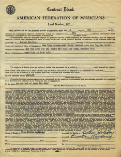 walterfilmusa:   BILLIE HOLIDAY-SIGNED CONTRACT (1952)Completed and signed performance contract blank, 11 x 8 ½&quot; (28 x 21.5 cm.), USA. The great Billie Holiday’s contract for a three-week engagement to perform at the New Club Alabam in South