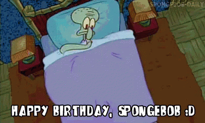spongebobsquarepants:  throwbackblr:  HAPPY 19th BIRTHDAY SPONGE BOB   It’s an international holiday y'all 