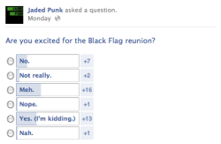 jadedpunk:  Do you follow us on Facebook and Twitter? Sometimes we ask really hard-hitting questions like this one.