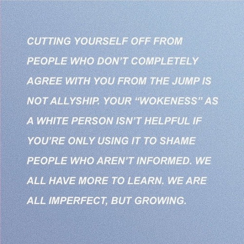 mattxiv’s “a word on wokeness for my fellow white allies” taken from instagramnbpo