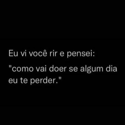 leymello:Dor!  e doeu.e eu percebi que seu sorriso era tão comum como os outros.