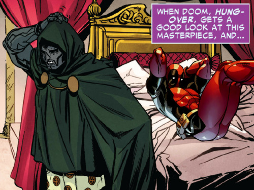 homovikings:remember that time doctor doom got drunk and hooked up with deadpool