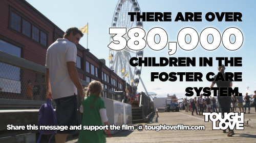 toughlovefilm:  Did you know that there are over 380,000 children in the foster care system? Learn h