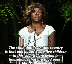 gradientlair:  getawaywithgifs: Viola Davis talks about the childhood hunger problem in the U.S. at Variety’s annual Power of Women luncheon. (X)  Painful and powerful speech; I checked out the video of it as well. 
