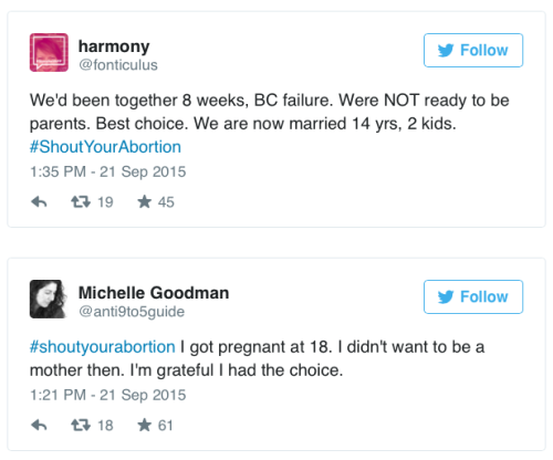 ebonygrim:  micdotcom:   Twitter users are fight the stigma of abortion with the inspiring hashtag: #ShoutYourAbortion   HERE FOR THIS 