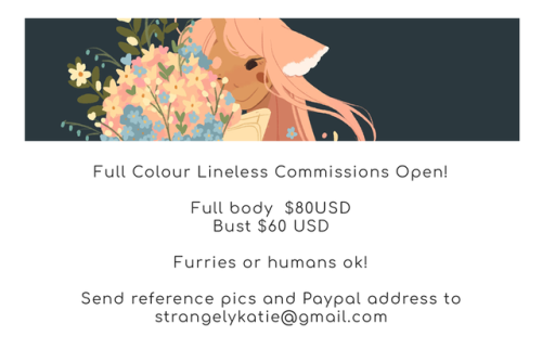 Just a heads up that I have a few slots open for colour lineless commissions! Details are in the pos