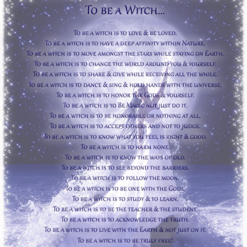 wiccateachings:To be a Witch.