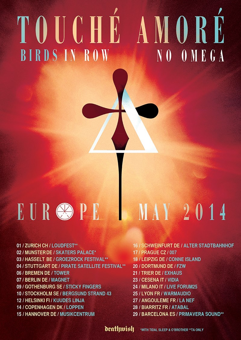 noomegahc:
“ Excited to announce that we’ll be supporting Touche Amore and Birds in row next month throughout Europe. This is unbelievable.
These are the dates we’ll be playing:
06/05/2014 – Tower, Bremen, Germany
07/05/2014 – Magnet, Berlin,...