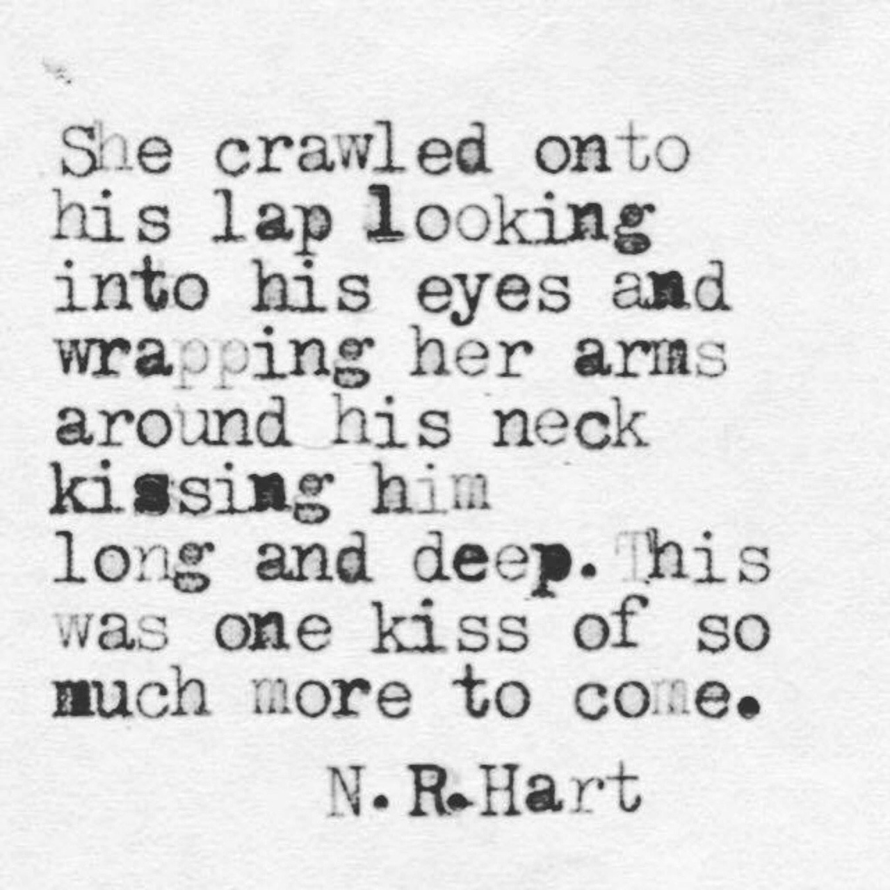 nrhartauthor:More ❤️ N.R.Hart  excerpt from my poem “More” in my next book!