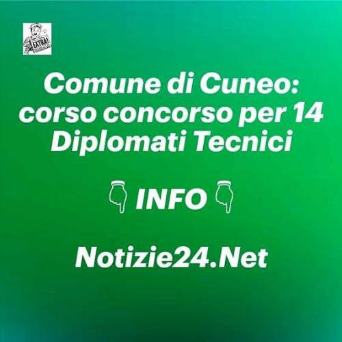 Comune di Cuneo: corso concorso per 14 Diplomati Tecnici - Notizie24.Net - https://buff.ly/3hNqn8E⠀ La #Provincia e il #Comune di #Cuneo hanno indetto un #concorso per l’ #assunzione di 14 Tecnici diplomati a tempo #indeterminato. Previsto un corso