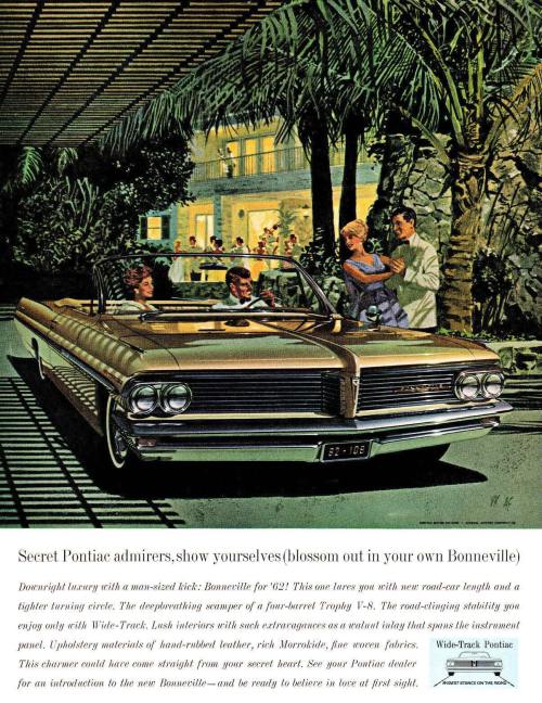 General Motors Corp, 1962 #Pontiac#ad#1962#Bonneville#advertisement#convertible#GM#luxury#car#V-8#wide-track#vintage#1960s#automobile#advertising#V8#widetrack