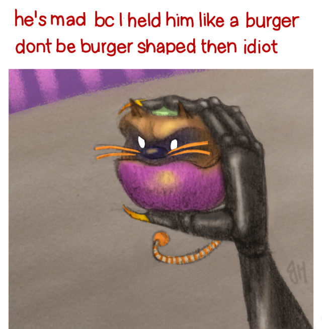 A drawing of Hexidecimal holding onto Scuzzy with one hand, captioned with "He's mad bc I held him like a burger don't be burger shaped then idiot."