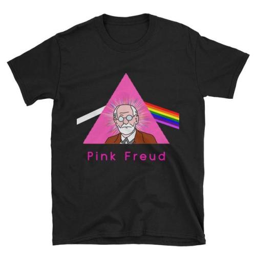 sinder3llaizzy: dailypsychologyfacts:  =&gt; Get a Pink Freud T-Shirt  For each purcha