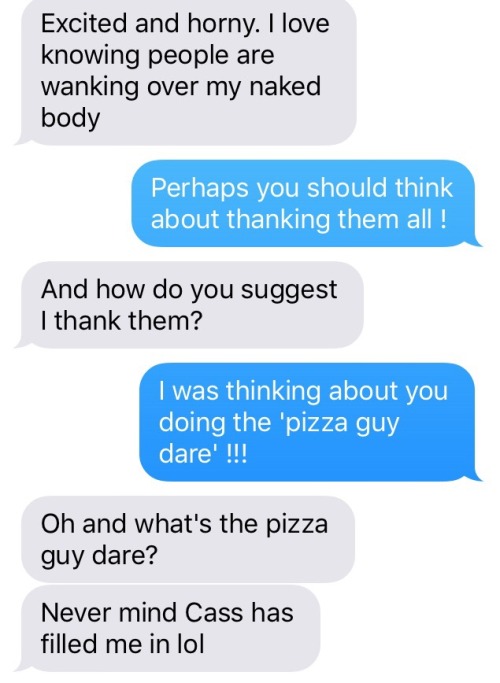 pizzadare:  happyhusband40:Come on guys help me out 200 notes and she’ll try and fuck the pizza guy could be the best pizza dare ever ! I’ve seen the pic with her and the pizza guy, but seeing the lead up is awesome   