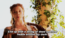 margaerytyrellsource:Margaery Tyrell + Sass (requested by anonymous)