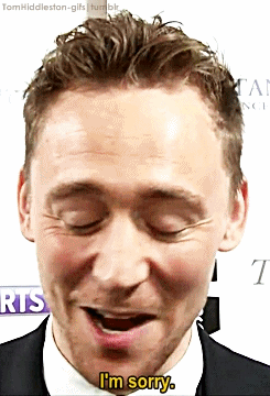 lokisarmy1964:  coporolight:  tomhiddleston-gifs:   Thomas Sorry William Hiddleston