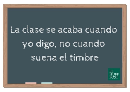 Día Mundial de los docentes: las 16 frases que absolutamente todos los profesores han dicho alguna vez.