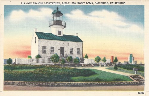 Postcard: “Old Spanish Lighthouse on Point Loma”, San Diego, California.Finally found so