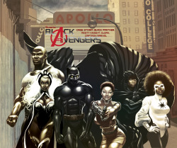daily-superheroes:  [Fan-Art] The Black Avengershttp://daily-superheroes.tumblr.com