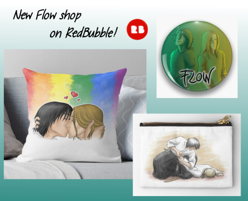 I’ve opened a shop for my webcomic Flow. Do you want to take a look? =DCLICK HERE!