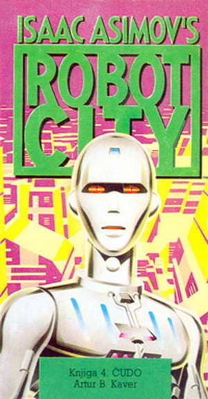 Cover of Isaac Asimov&rsquo;s Robot City #4: Prodigy, illustrated by Arthur Byron